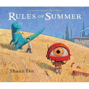 Rules of Summer -- Shaun Tan